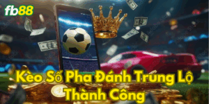 Kèo Số Pha Đánh Trung Lộ Thành Công Fb88