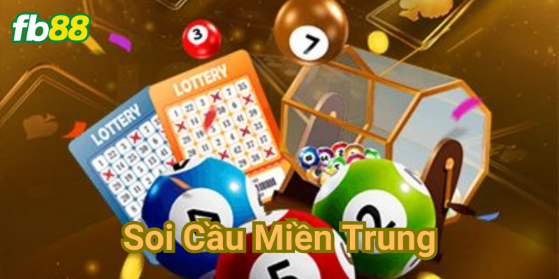 Thủ thuật soi cầu miền Trung