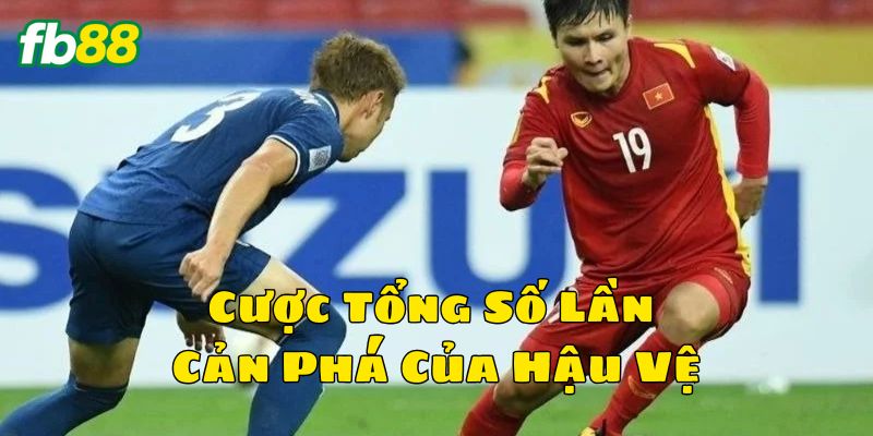 Cược Tổng Số Lần Cản Phá Của Hậu Vệ phù hợp cho ai 